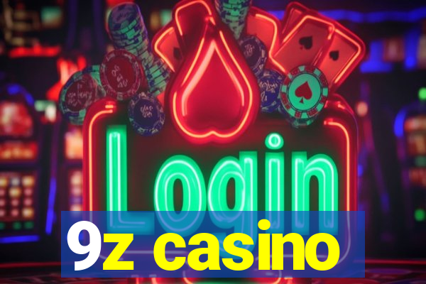 9z casino